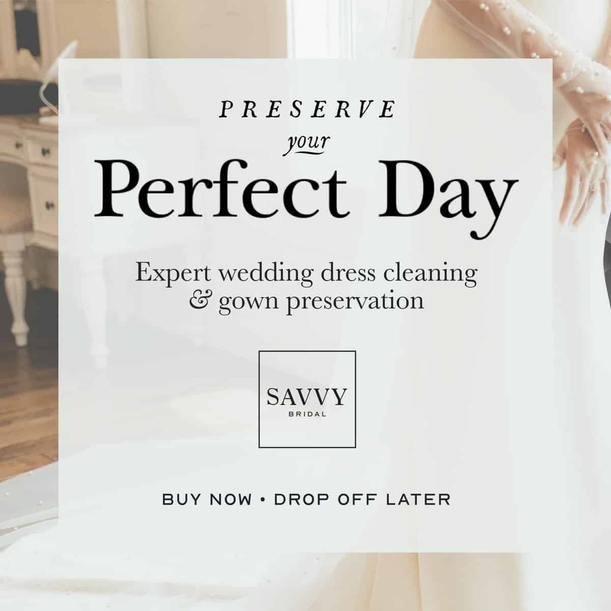 wedding dress cleaning and gown preservation at Savvy Bridal