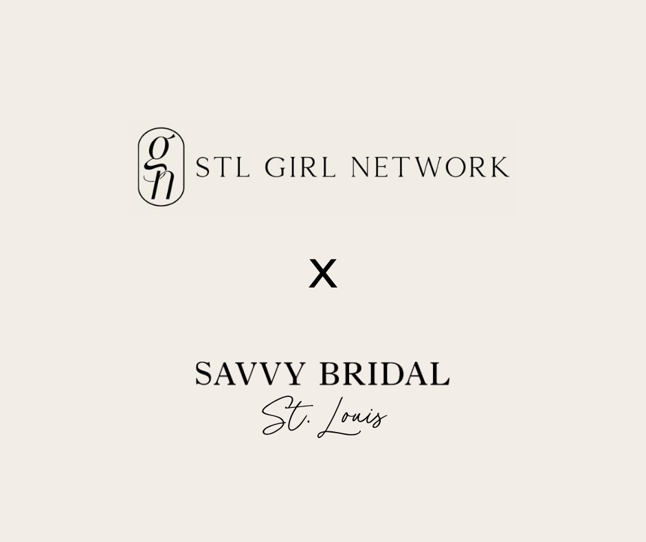 STL Girl Network and Savvy Bridal STL Team up